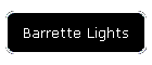Barrette Lights